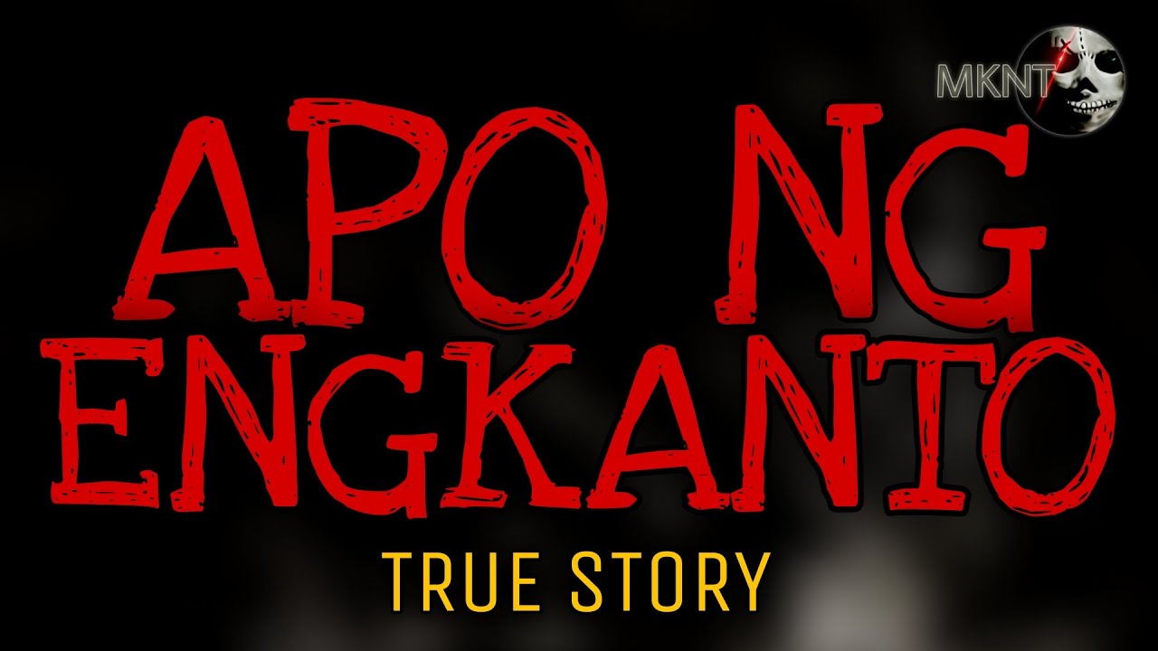 APO NG ENGKANTO | True Story