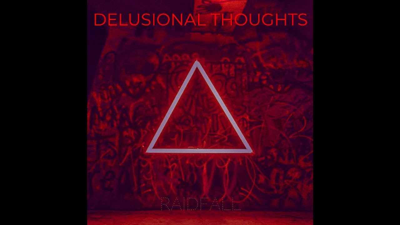 Watch Raidfall - Delusional Thoughts on YouTube Watch Raidfall - Delusional Thoughts on YouTube