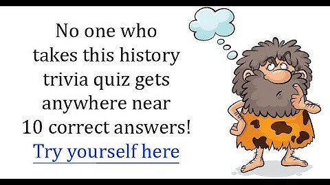 Test Your History Knowledge: 10 Fascinating Quiz Questions Answered!