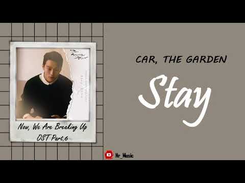 [Sub Indo] Car, The Garden - Stay | Now, We Are Breaking Up OST Part.6