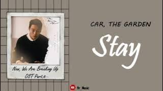[Sub Indo] Car, The Garden - Stay | Now, We Are Breaking Up OST Part.6