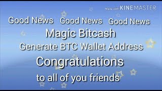 Important update about Magic Bitcash Exchange & BTC wallet Address Generate