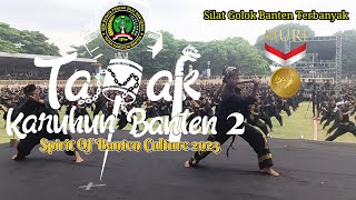 TAPAK KARUHUN BANTEN 2 || Rekor MURI Silat Golok Banten Terbanyak