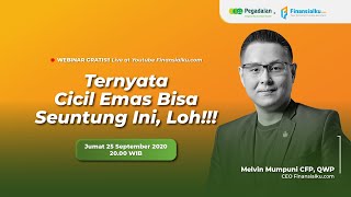 Webinar Make A Plan: Ternyata Cicil Emas Bisa Seuntung Ini, Loh!!!