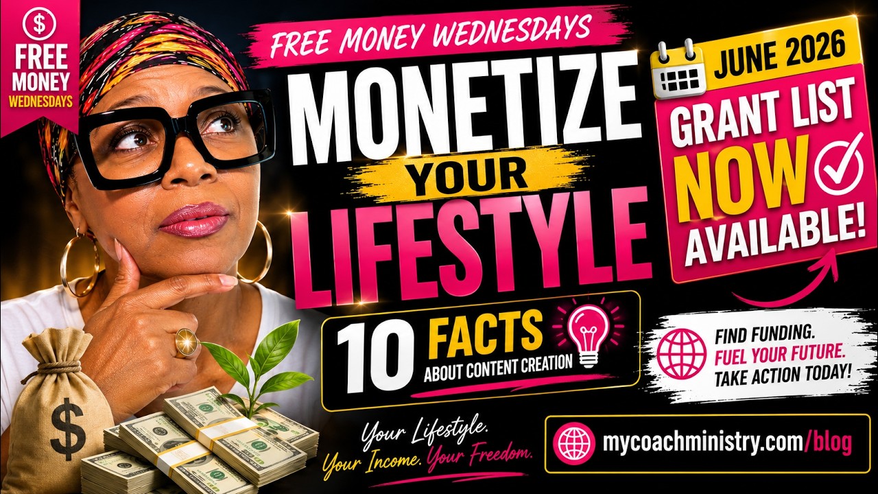 Monetize Your Lifestyle + June Grant Funding Opportunities | Free Money Wednesdays 39