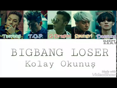 BIGBANG LOSER (Kolay Okunuş -Easy lyrics)