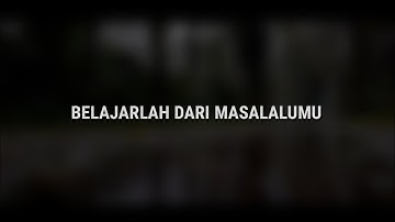 Belajarlah Dari  Masalalumu || Musikalisasi Puisi • Fais Project video blur