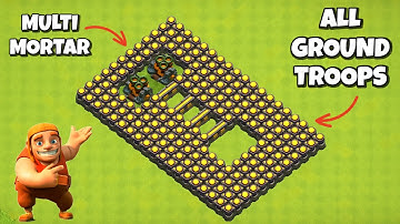 Double Multi Mortar Formation vs All Ground Troops - Clash Of Clans