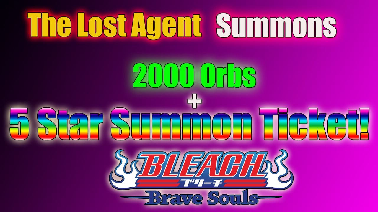 Bleach Brave Souls The Lost Agent Summons!