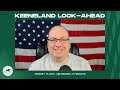 Jeremy Plonk's Friday Keeneland Preview