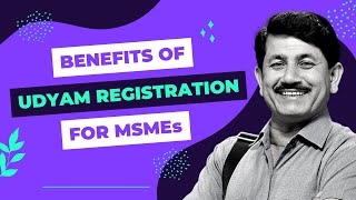 Benefits of Udyam Registration for MSMEs Explained | MSME Registration screenshot 3