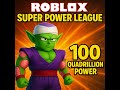 Roblox Super Power League 100QD