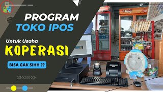 PROGRAM TOKO IPOS UNTUK USAHA KOPERASI KARYAWAN #sistemkanbisnis screenshot 2