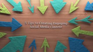 5 Tips to Creating Engaging Social Media Content