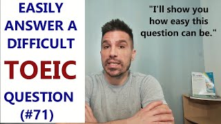 QUICKLY INCREASE YOUR TOEIC SCORE: HOW TO ANSWER A DIFFICULT QUESTION CORRECTLY #TOEICTIPS #TOEIC