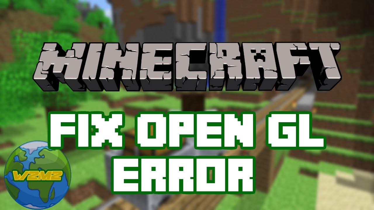 Minecraft How To Fix The Opengl Error Windows 7 Youtube