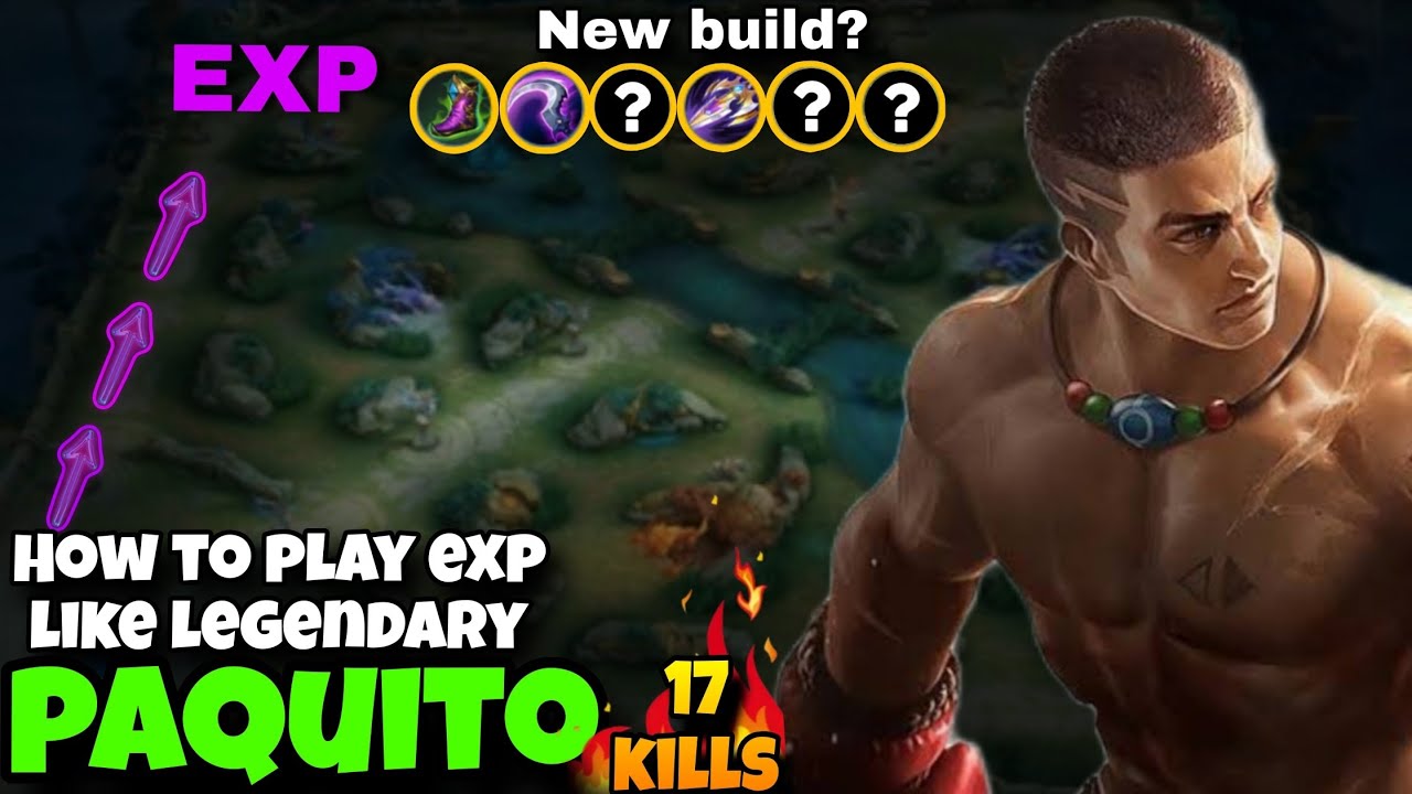 HOW TO PLAY EXP LIKE LEGENDARY ll PAQUITO ll 