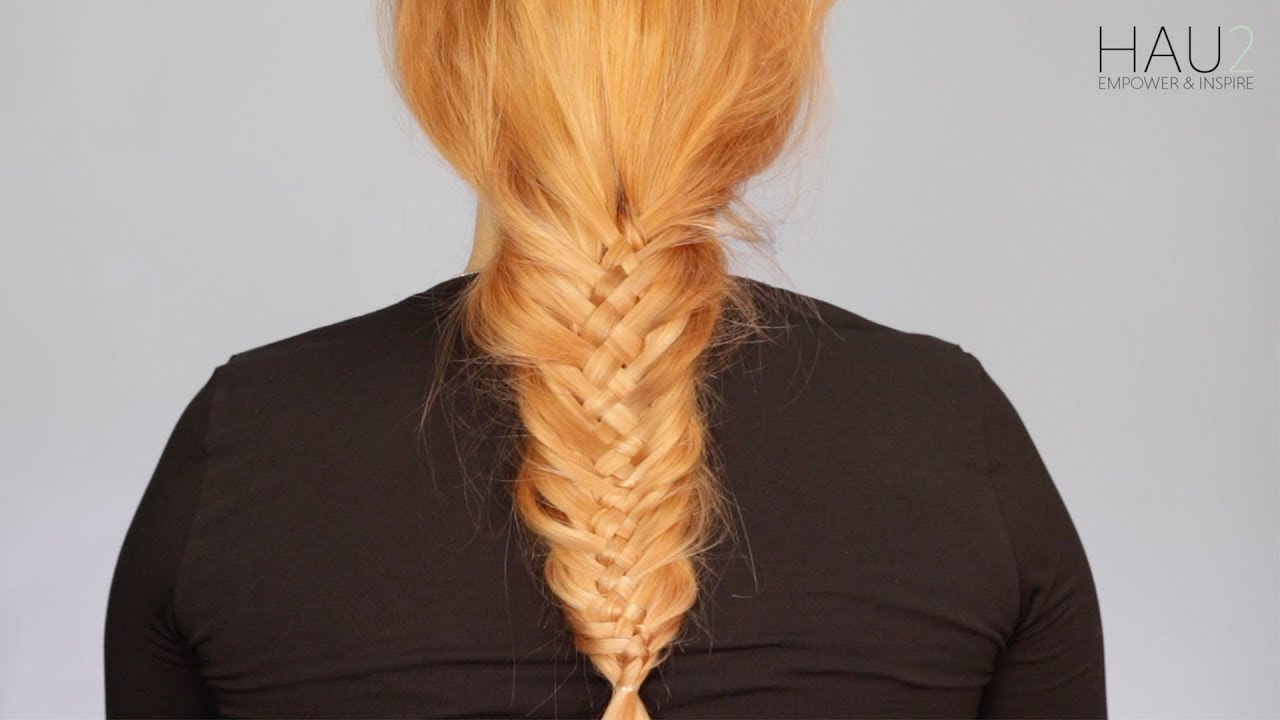 Woven Fishtail Braid | HAU2