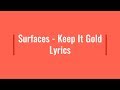 Surfaces Keep It Gold Lyrics Lyric Video English mp3