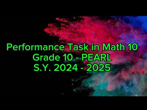 Grade 10-PEARL || Performance Task in Math 10 || Maam Sheena ...