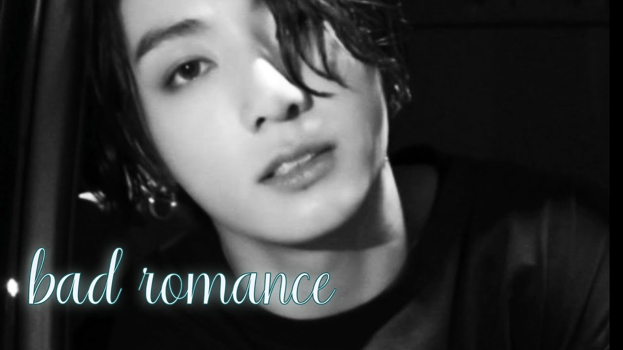 bad romance ; jeon jungkook