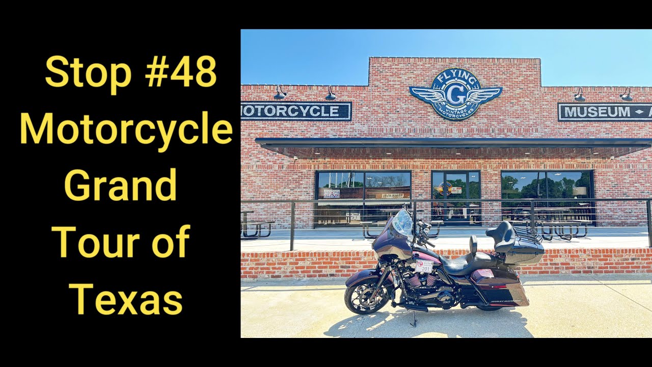 Motorcycle Grand Tour of Texas Part 2