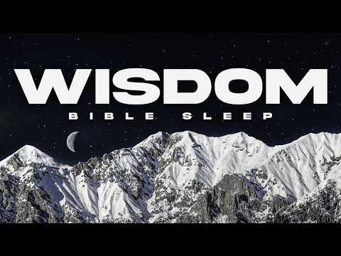 Fall Asleep to the Wisdom Books — Proverbs & Ecclesiastes | Peaceful Bible Reading for Deep Sleep
