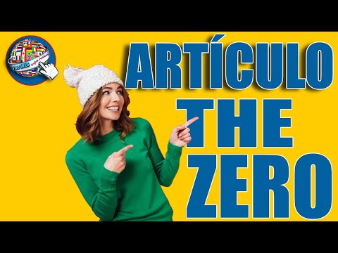 Artículo CERO en inglés (ZERO ARTICLE) – cuándo NO usar "THE"