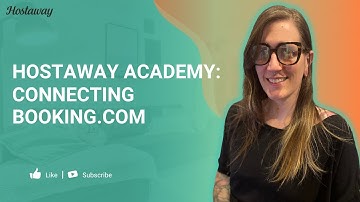 Hostaway Academy: Connecting Booking.com