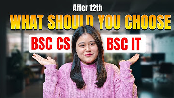 BSc CS vs BSc IT: Which is Better for Your Career?| Salary, Jobs, Future Scope & More