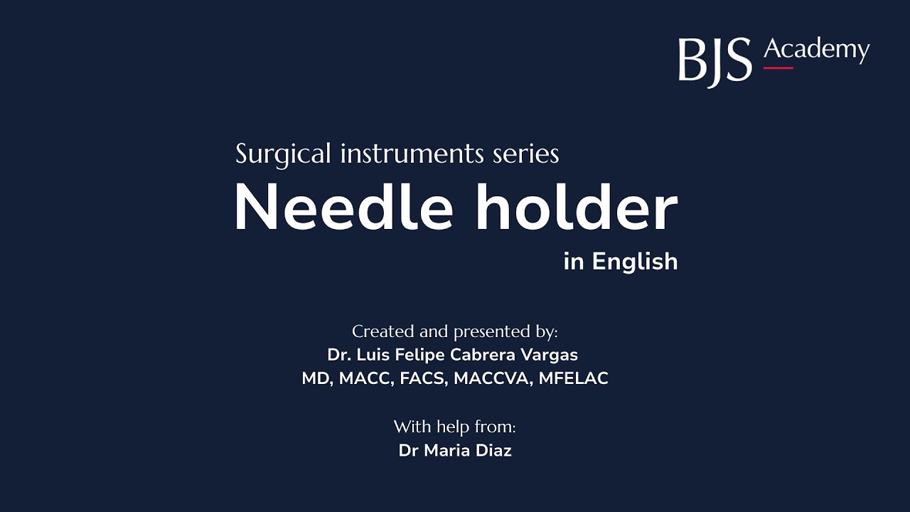 Surgical instruments: Needle holder (ENGLISH)
