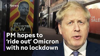 Covid: Johnson hopes to ‘ride out Omicron’ without another lockdown