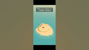 When you spawn on a desert Island | Animation films#Shorts
