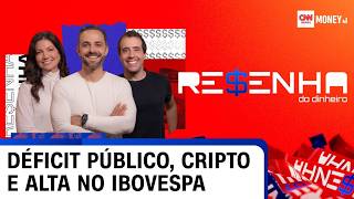 RESENHA DO DINHEIRO - 15/05/2026 | CNN MONEY