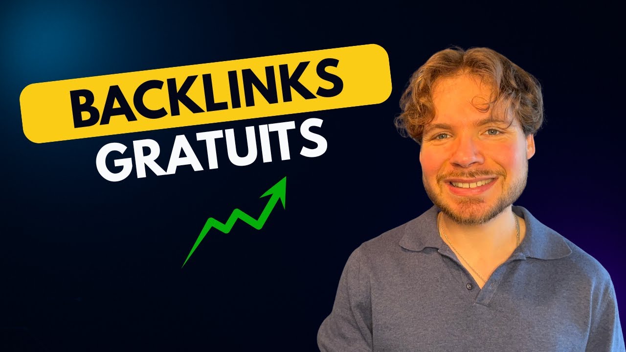 Comment Avoir des Backlinks GRATUITEMENT en 2025