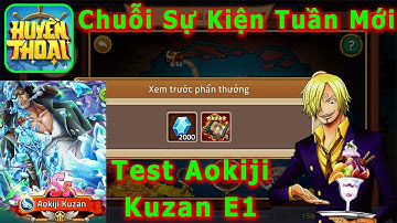 Huyền Thoại Hải Tặc | Review Sự Kiện Tuần Mới, Sức Mạnh Của Aokiji Kuzan E1