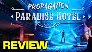 Propagation Paradise Hotel Review - The Scariest VR Survival Horror of 2023?