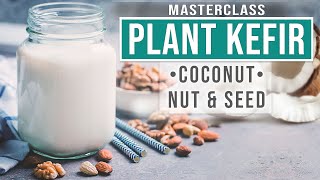 NONDAIRY KEFIR : Use water kefir grains OR milk kefir grains!