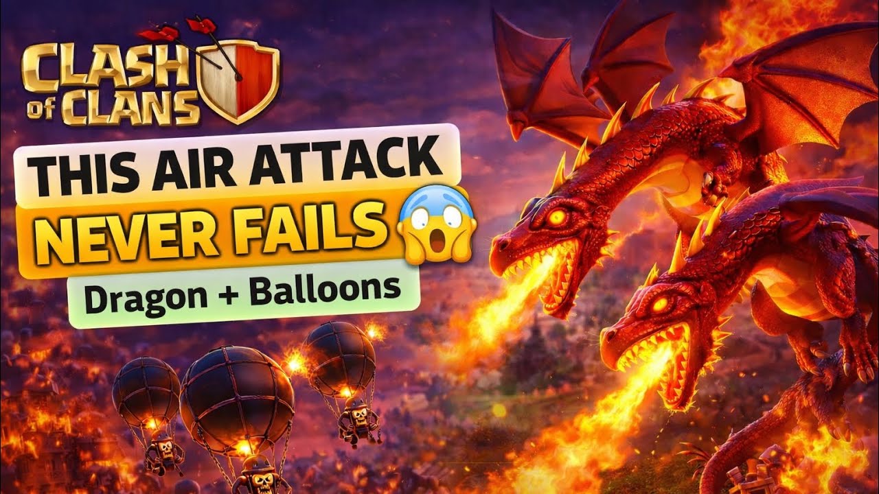 THIS AIR ATTACK NEVER FAILS 😱 | Dragon + Balloons Strategy | Clash of Clans