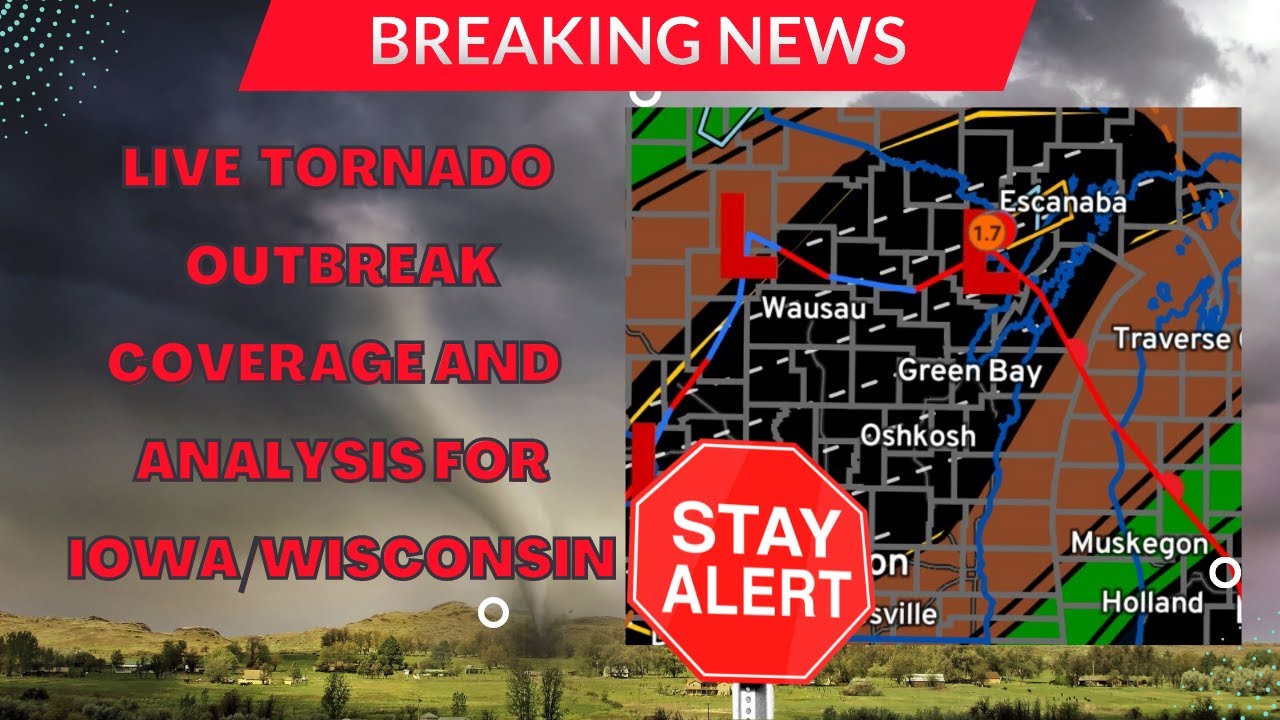 LIVE TORNADO OUTBREAK AND SEVERE WEATHER COVERAGE FOR IOWA AND ...