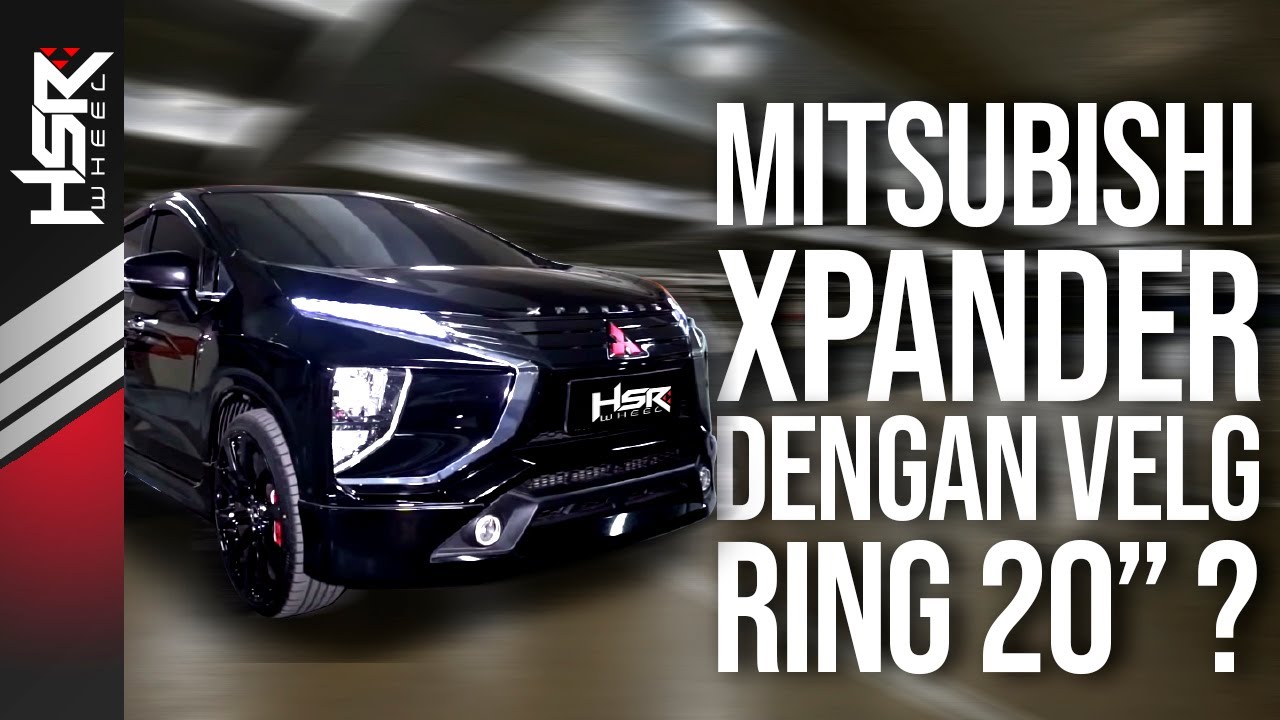 Modifikasi Mitsubishi Xpander Menggunakan Velg 20 YouTube