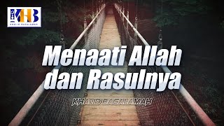 [KHB SPESIAL] Mentaati Allah & Rasul-Nya (2021)
