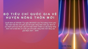 Bộ tiêu chí quốc gia về huyện nông thôn mới - năm 2022