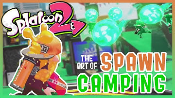 Splatoon 2 - The Art of Spawn Camping