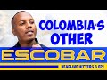 Colombia’s Other Escobar - Headline Hitters 3 Ep 1