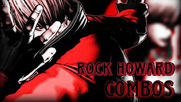 Rock Howard Combos | [FATAL FURY: COTW Beta]