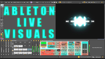 Ableton Live Visuals | Tutorial, Tips, & Tricks