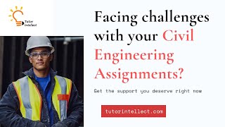 Conquer Your Civil Engineering Assignments with Expert Assistance!