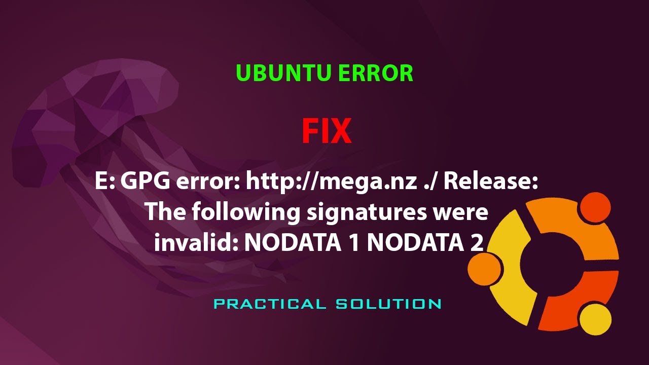 E: GPG error: The following signatures were invalid: NODATA 1 NODATA 2