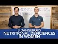 8 Dangerous Nutritional Deficiencies in Women